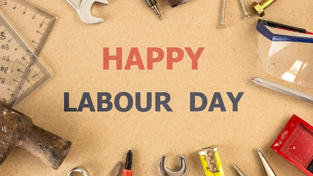 Honoring the Hands That Build: A Tribute to Labour Day